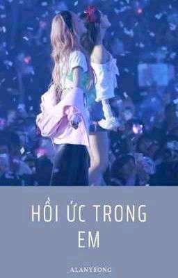 youngliz | hồi ức trong em