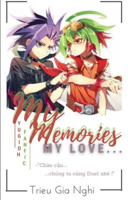 Yugioh | My memories, my love