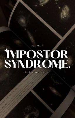 yungi; impostor syndrome.