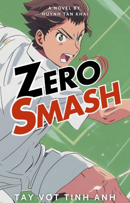 Zero Smash - Tay Vợt Tinh Anh