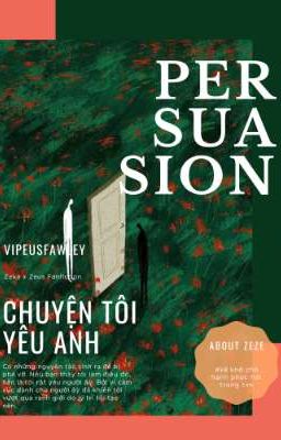 Zeze • shortfic • Persuasion 