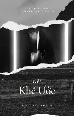 [ZSWW] Kết Khế Ước / Edit