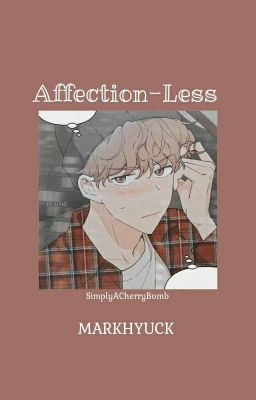 ᴀғғᴇᴄᴛɪᴏɴ-ʟᴇss | ᴍᴀʀᴋʜʏᴜᴄᴋ [ᴇᴅɪᴛɪɴɢ]