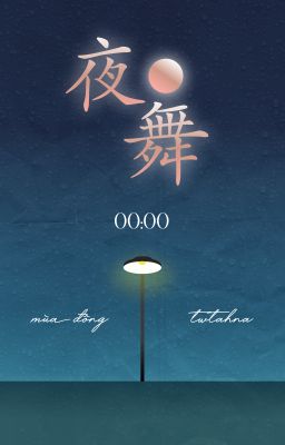 [夜雨月花| 00:00] mùa đông