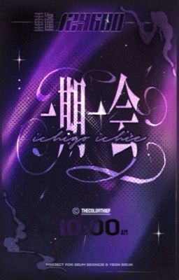 ❛ 重逢 - 10:00 ❜  一期一会 (ichigo ichie)