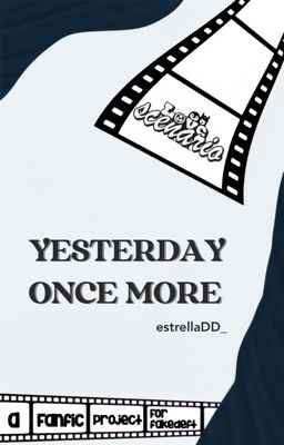 ⋆˚𖤓Love Scenario | 04:00 ☾˚⋆ Yesterday Once More 