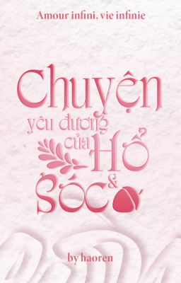 「𝐀𝐦𝐨𝐮𝐫 𐚁 𝐕𝐢𝐞 | 04:00」Chuyện yêu đương của hổ và sóc