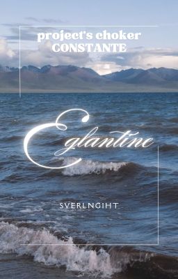 ╹𝐂𝐨𝐧𝐬𝐭𝐚𝐧𝐭𝐞 এଓ 𝟎𝟔:𝟎𝟎╻𝐄𝐠𝐥𝐚𝐧𝐭𝐢𝐧𝐞.