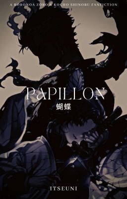𝐏𝐀𝐏𝐈𝐋𝐋𝐎𝐍 (胡蝶) | Roronoa Zoro x Shinobu Kocho