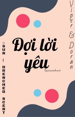 [𝐒𝐃𝐒 | 6:00] Đợi lời yêu.