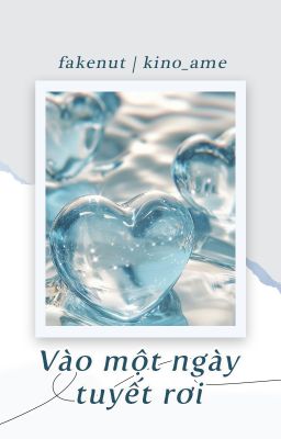 𝐟𝐚𝐤𝐞𝐧𝐮𝐭 ✗ vào một ngày tuyết rơi