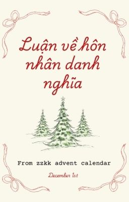 『𝒛𝒛𝒌𝒌 𝒂𝒅𝒗𝒆𝒏𝒕 𝒄𝒂𝒍𝒆𝒏𝒅𝒂𝒓』Luận về hôn nhân danh nghĩa