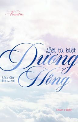 「𝖁𝖊𝖓𝖊𝖙𝖚𝖘 | 𝟏𝟖:𝟎𝟎 ⋆☀︎. Ondd」Lời từ biệt dương hồng