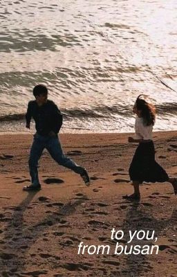 𝗉𝗃𝗆 *✧・゚𝚃𝙾 𝚈𝙾𝚄, 𝙵𝚁𝙾𝙼 𝙱𝚄𝚂𝙰𝙽