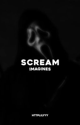 𝗦𝗖𝗥𝗘𝗔𝗠, imagines