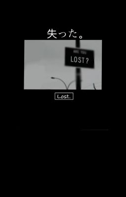 𝙇𝙊𝙎𝙏 [yandere x reader]