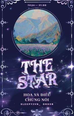 [✧ 𝟐𝟏:𝟎𝟎 ✧| 𝐎𝐧𝐤𝐞𝐫] hoa và điều chúng nói